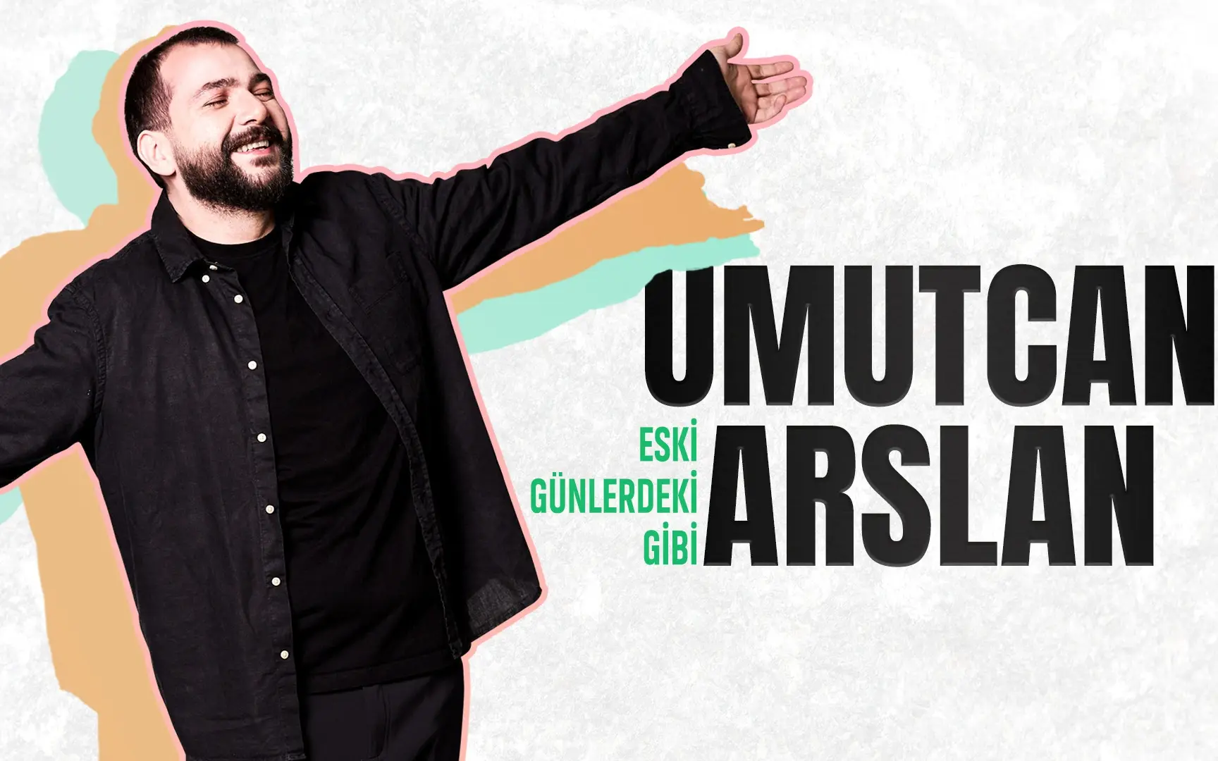 Umutcan Arslan - Tek Kişilik Gösteri